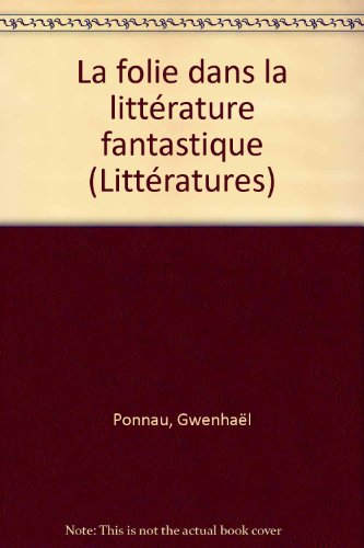 La Folie dans la littérature fantastique
