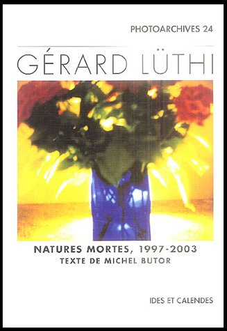 Natures mortes 1997-2003