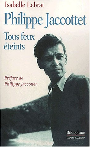 Philippe Jaccottet : tous feux éteints
