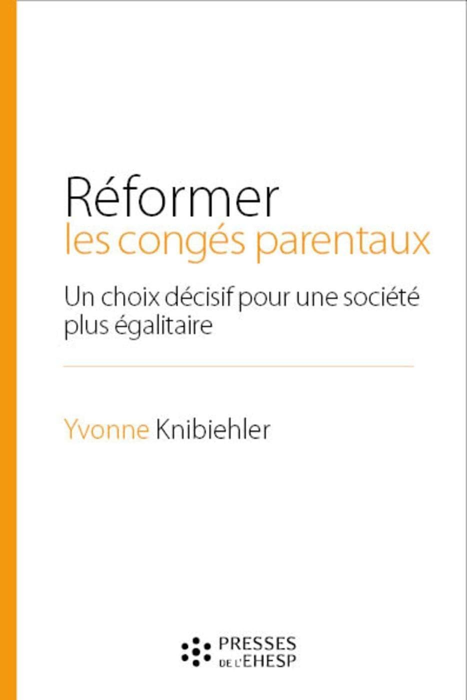 Réformer les congés parentaux : un choix décisif pour une société plus égalitaire