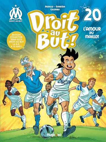 Droit au but !. Vol. 20. L'amour du maillot