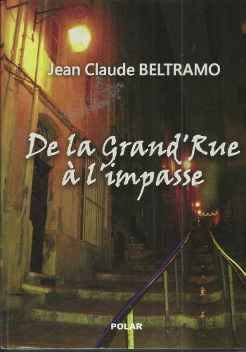 De la grand'rue à l'impasse