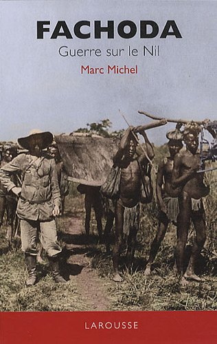 Fachoda : guerre sur le Nil