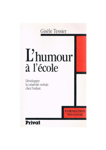 L'Humour à l'école : développer la créativité verbale chez l'enfant