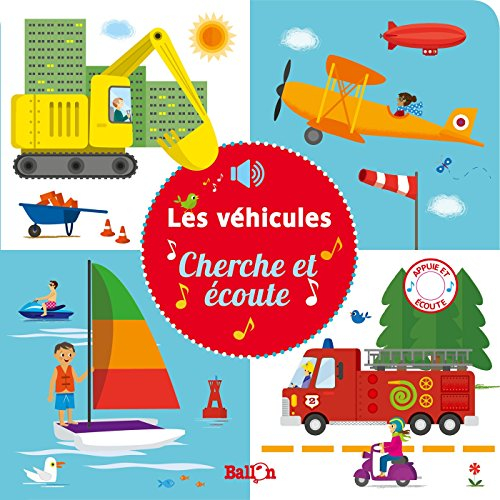 Les véhicules : cherche et écoute