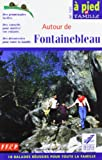 Fontainebleau a Pied En Famille