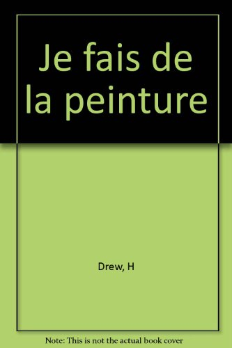 Je fais de la peinture