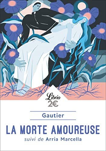 La morte amoureuse. Arria Marcella