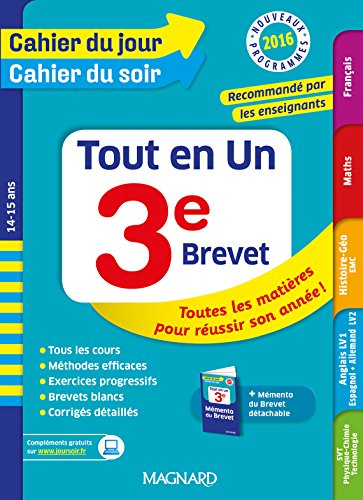 Tout en un brevet 3e, 14-15 ans : toutes les matières pour réussir son année ! : nouveaux programmes