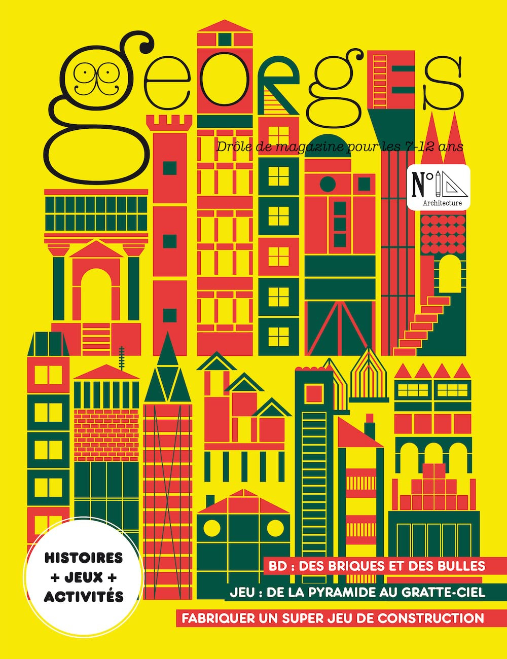 Georges : drôle de magazine pour enfants, n° 65. Architecture