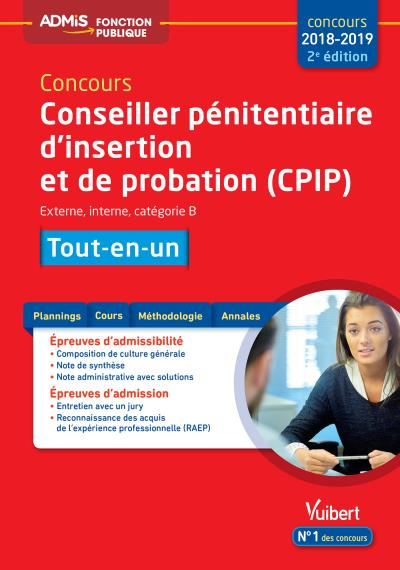 Concours conseiller pénitentiaire d'insertion et de probation, CPIP, 2018-2019 : externe, interne, c