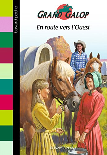 Grand Galop. En route vers l'ouest