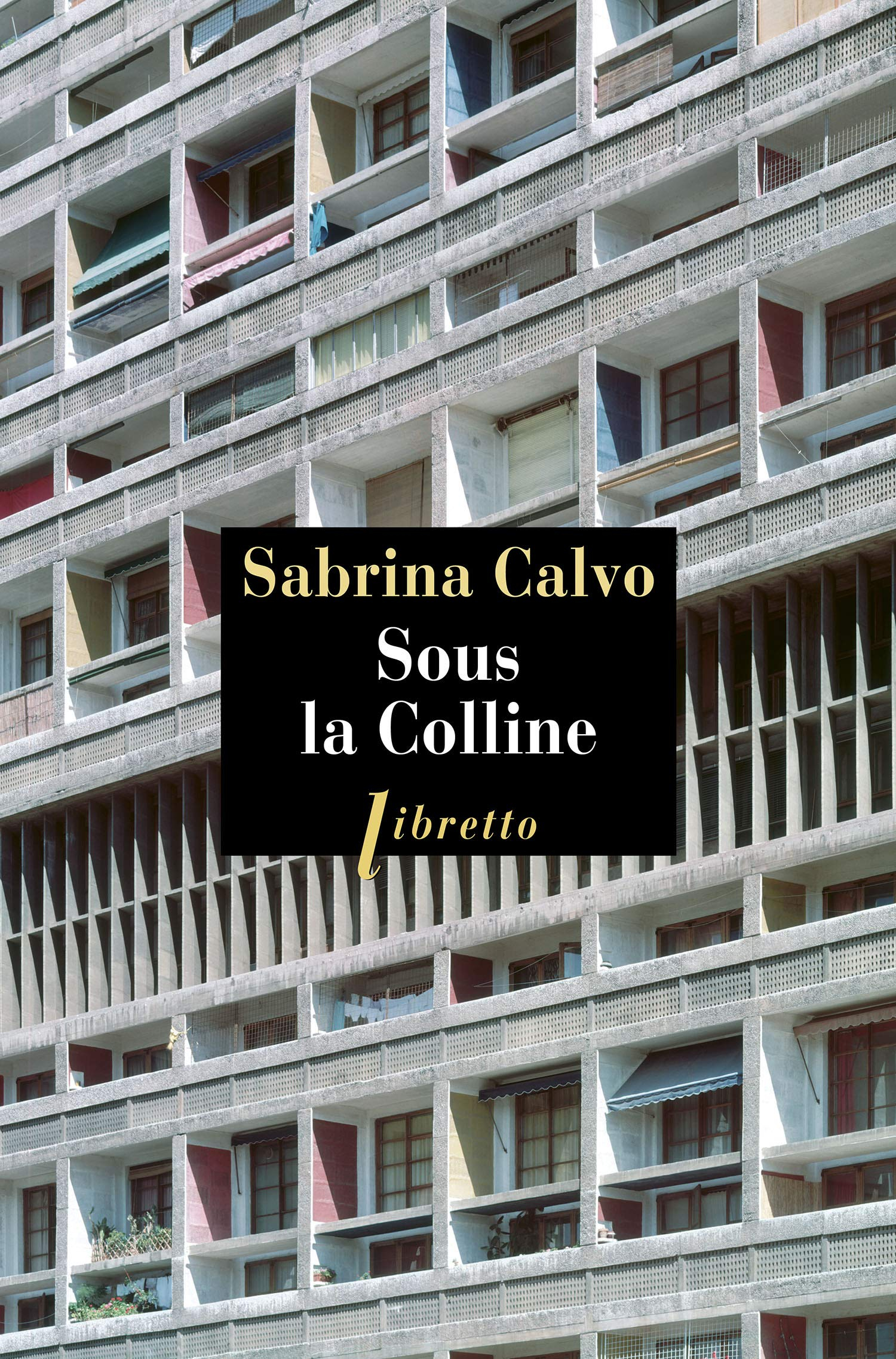 Sous la Colline