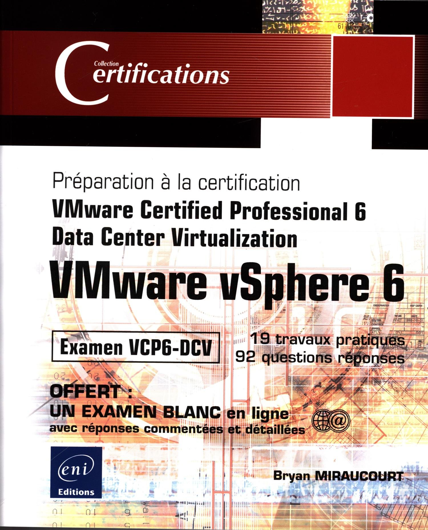 VMware vSphere 6 : préparation à la certification VMware certified professional 6-Data center virtua