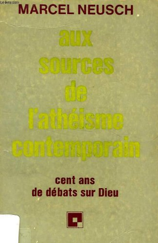 aux sources de l'athéisme contemporain