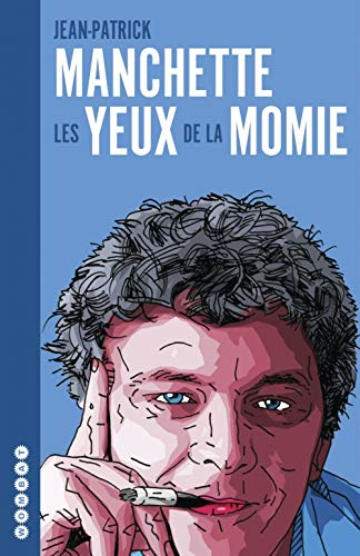 Les yeux de la momie : l'intégrale des chroniques de cinéma. 57 notes sur le cinéma