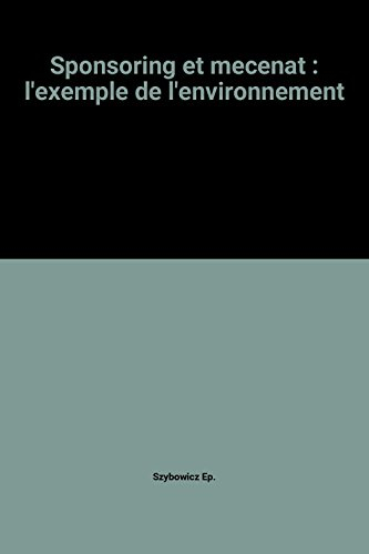 Sponsoring et mécénat : l'exemple de l'environnement