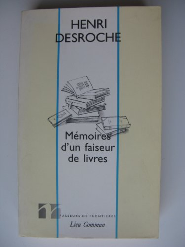 Mémoires d'un faiseur de livres : entretiens et correspondances avec Thierry Paquot, août 1991