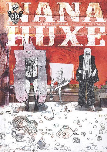 Nana huxe. Vol. 1. Papinana