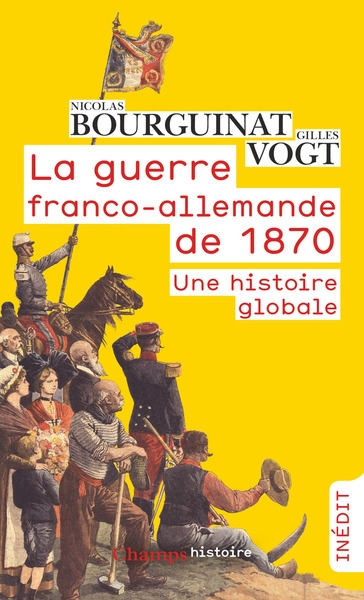 La guerre franco-allemande de 1870 : une histoire globale