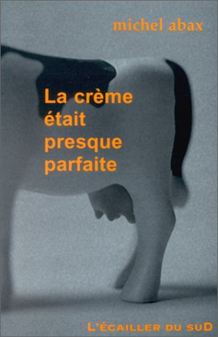 La crème était presque parfaite