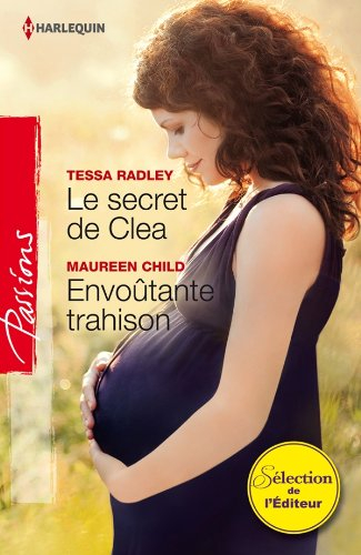 Le secret de Clea. Envoûtante trahison