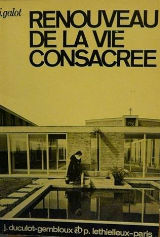 renouveau de la vie consacrée: le décret du concile, présentation et commentaire