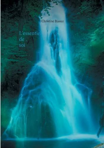 L'essentiel de soi