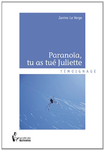 paranoÏa tu as tue juliette