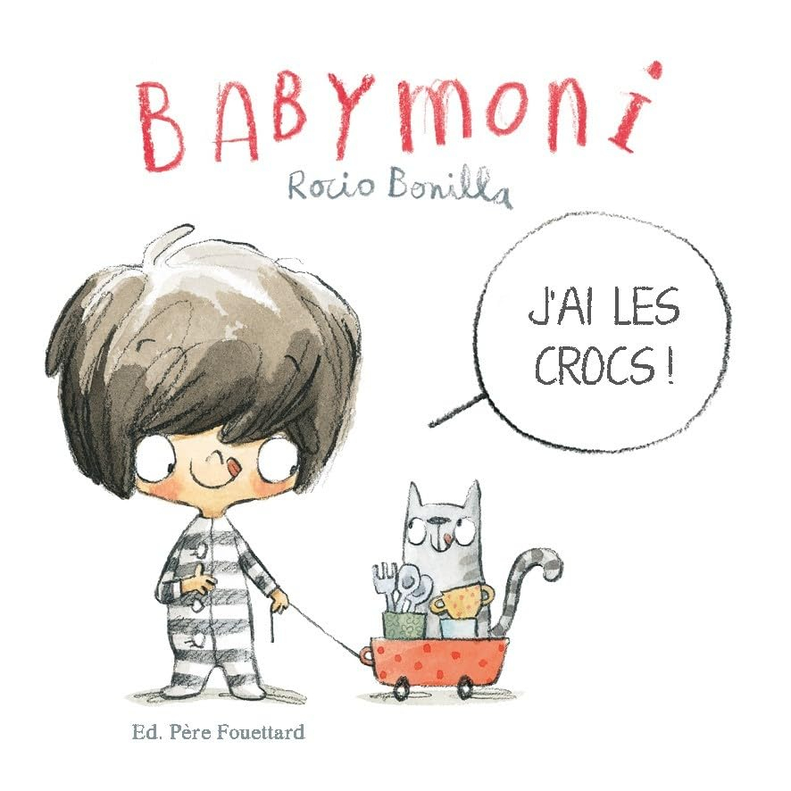 Babymoni. J'ai les crocs !