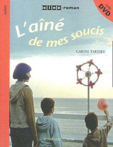 L'aîné de mes soucis