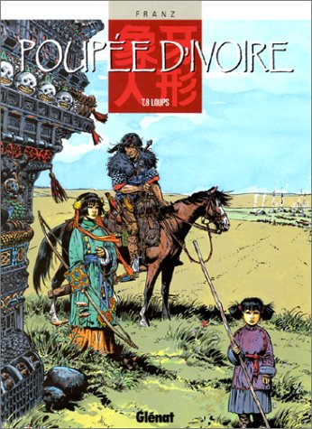 Poupée d'ivoire. Vol. 8. Loups