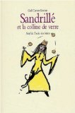 sandrillé et la colline de verre