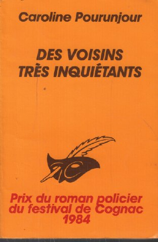 Des voisins très inquiétants