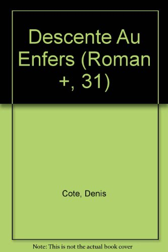descente aux enfers