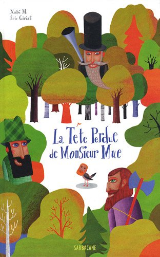 La tête perdue de monsieur Mue