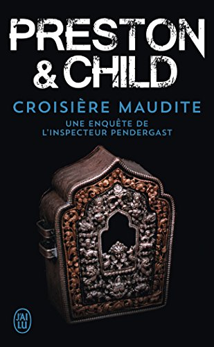 Croisière maudite : une enquête de l'inspecteur Pendergast