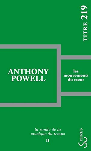 La ronde de la musique du temps. Vol. 2. Les mouvements du coeur