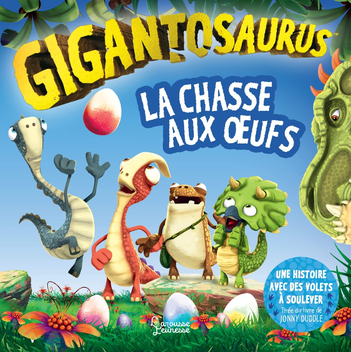 Gigantosaurus. La chasse aux oeufs