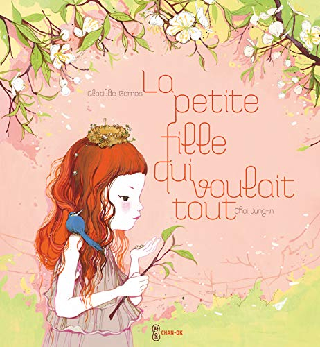 La petite fille qui voulait tout