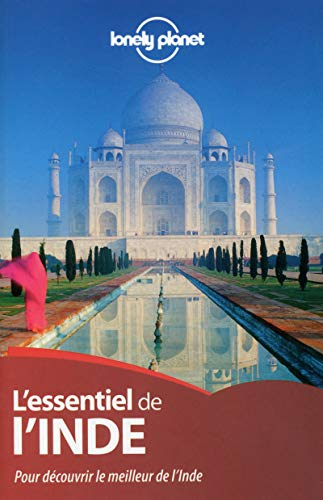 L'essentiel de l'Inde : pour découvrir le meilleur de l'Inde