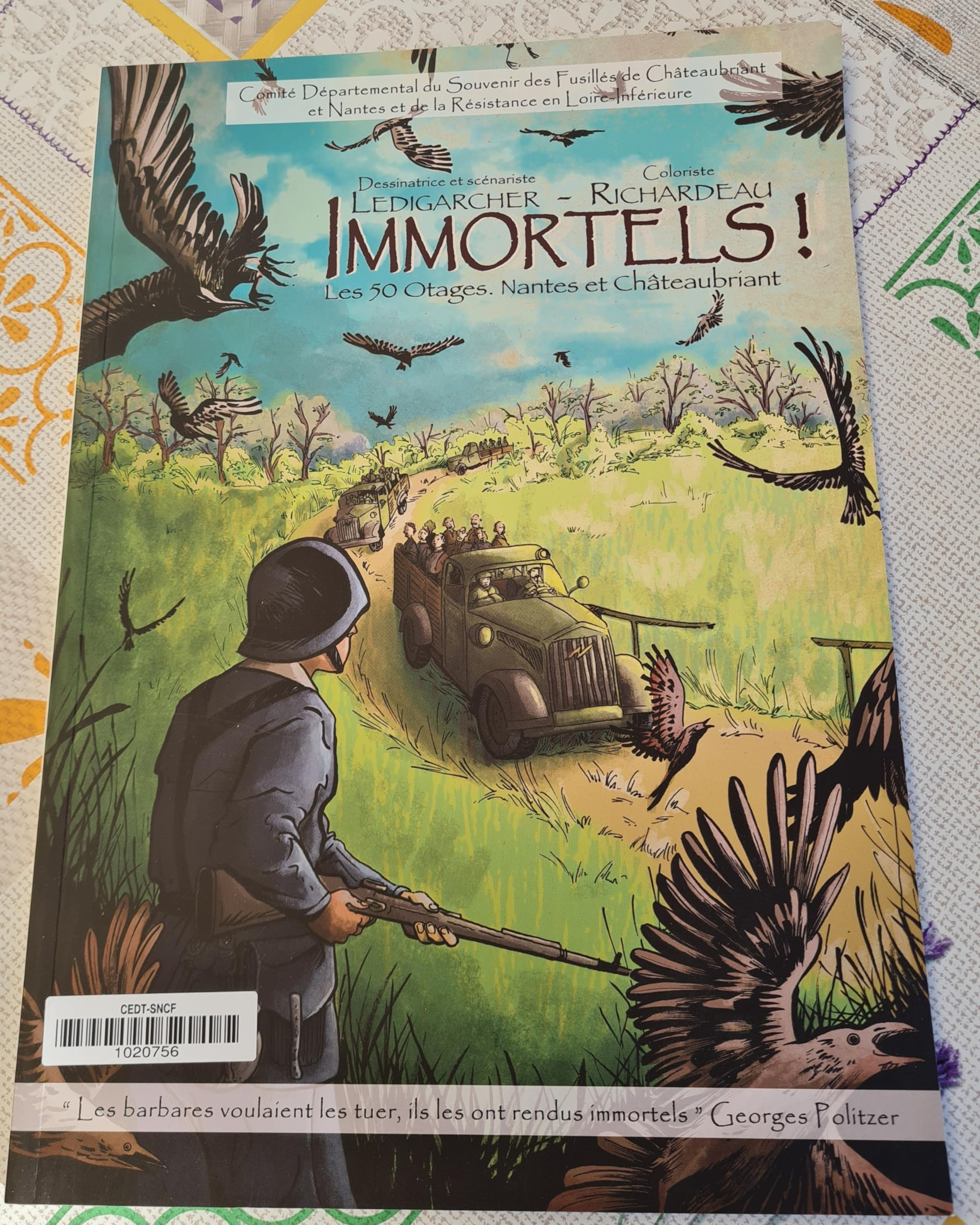 BD IMMORTELS LES 50 OTAGES. NANTES ET CHATEAUBRIANT