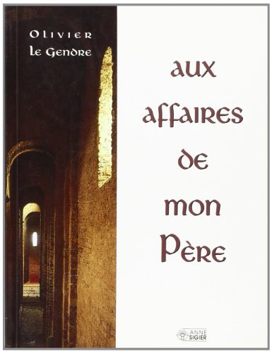 Aux affaires de mon Père