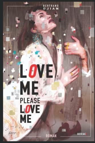 Love Me, Please Love Me