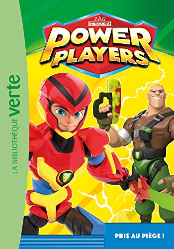 Power Players. Vol. 2. Pris au piège !