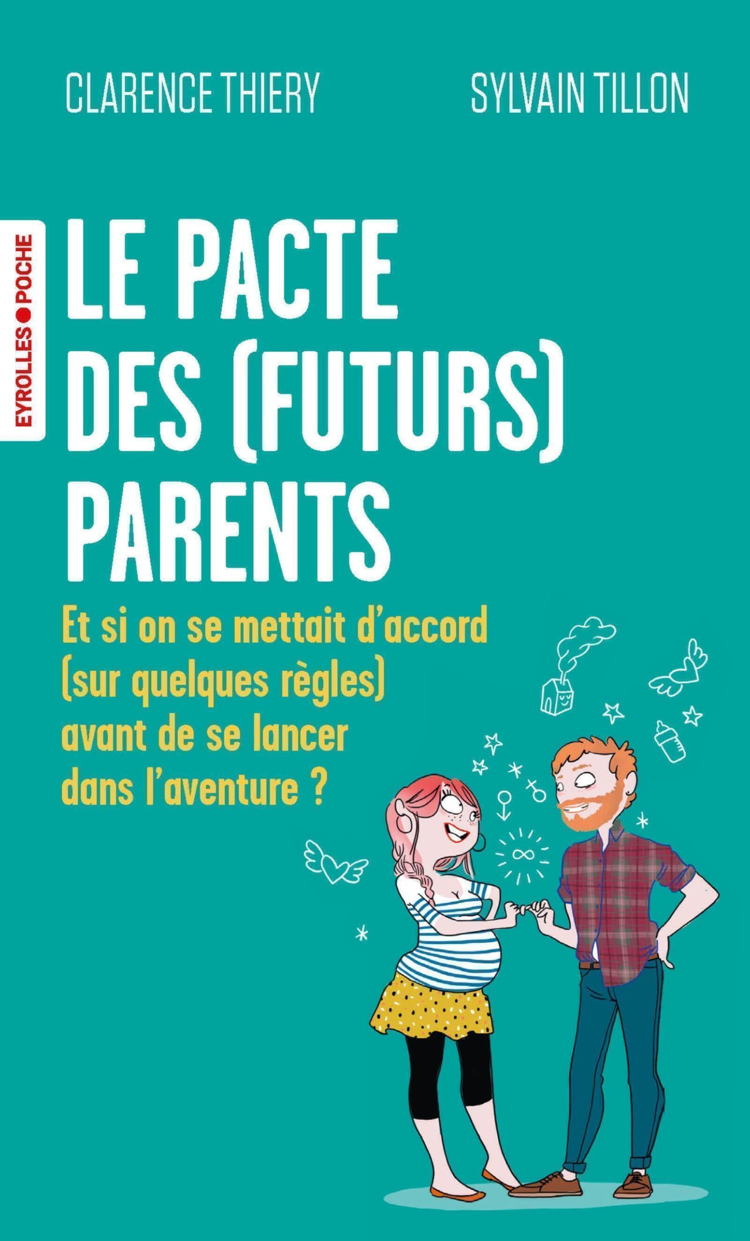 Le pacte des (futurs) parents : et si on se mettait d'accord (sur quelques règles) avant de se lance