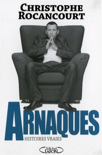 Arnaques : histoires vraies