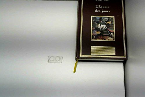 l'écume des jours (la bibliothèque des chefs-d'oeuvre)