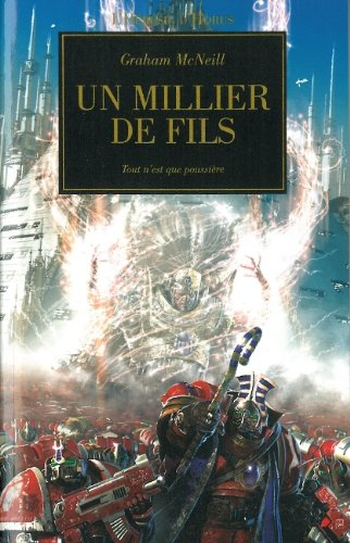 L'hérésie d'Horus. Vol. 12. Un millier de fils : tout n'est que poussière