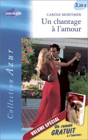 Un chantage à l'amour. Une liaison interdite